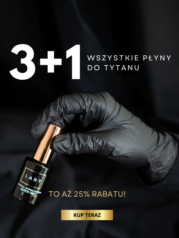 3+1 na płynne LART - for manicure artist!