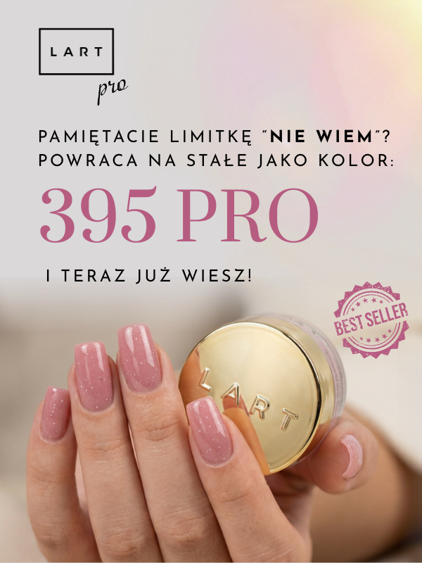 395 LART - for manicure artist!