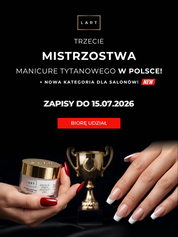 Mistrzostwa LART - for manicure artist!