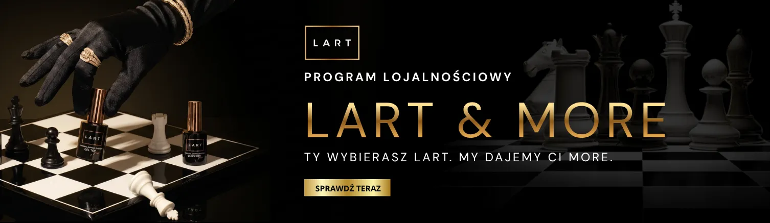 Program lojalnościowy LART & MORE LART - for manicure artist!